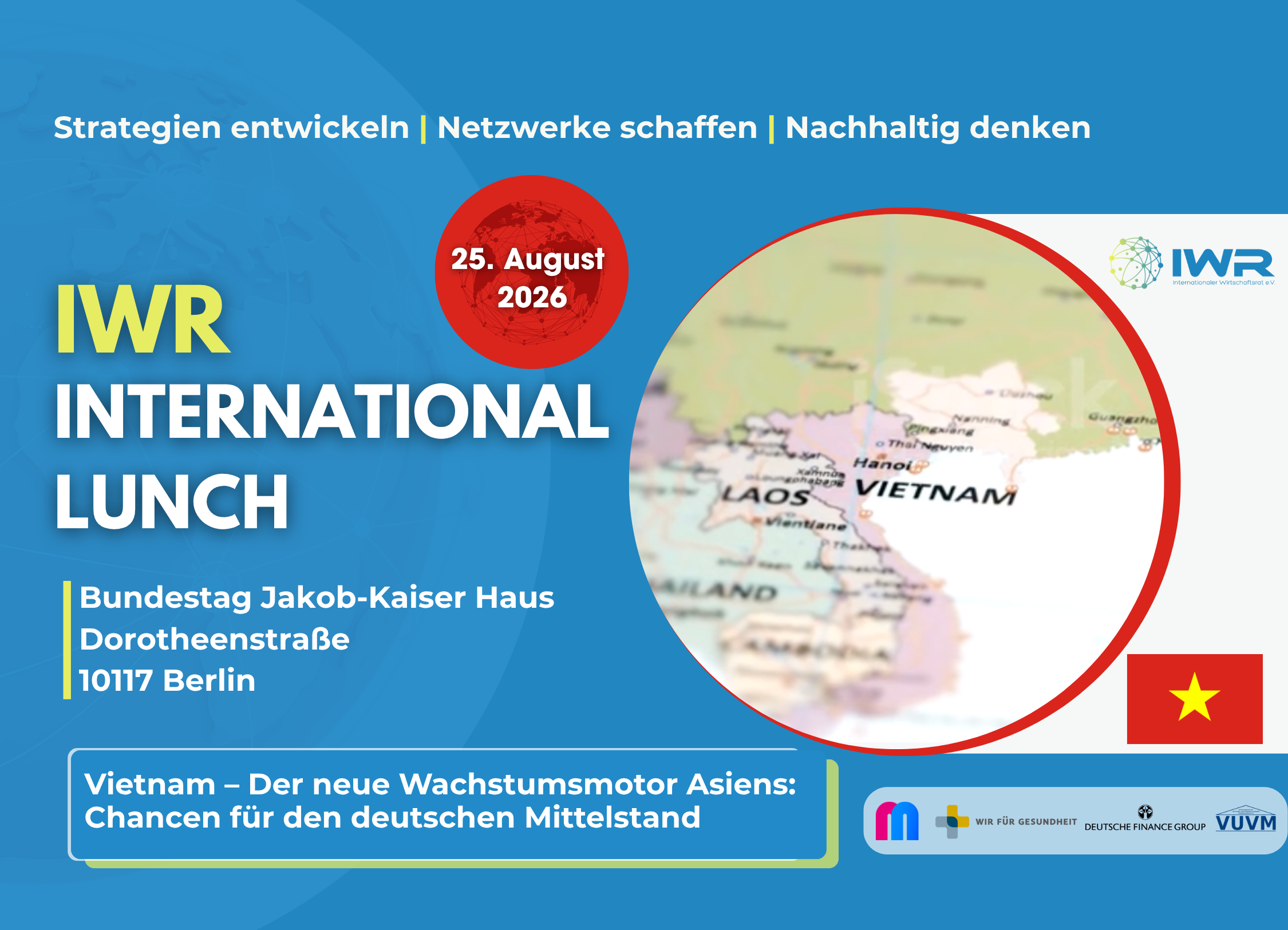 IWR International Lunch - Vietnam  Der neue Wachstumsmotor Asiens: Chancen für den deutschen Mittelstand