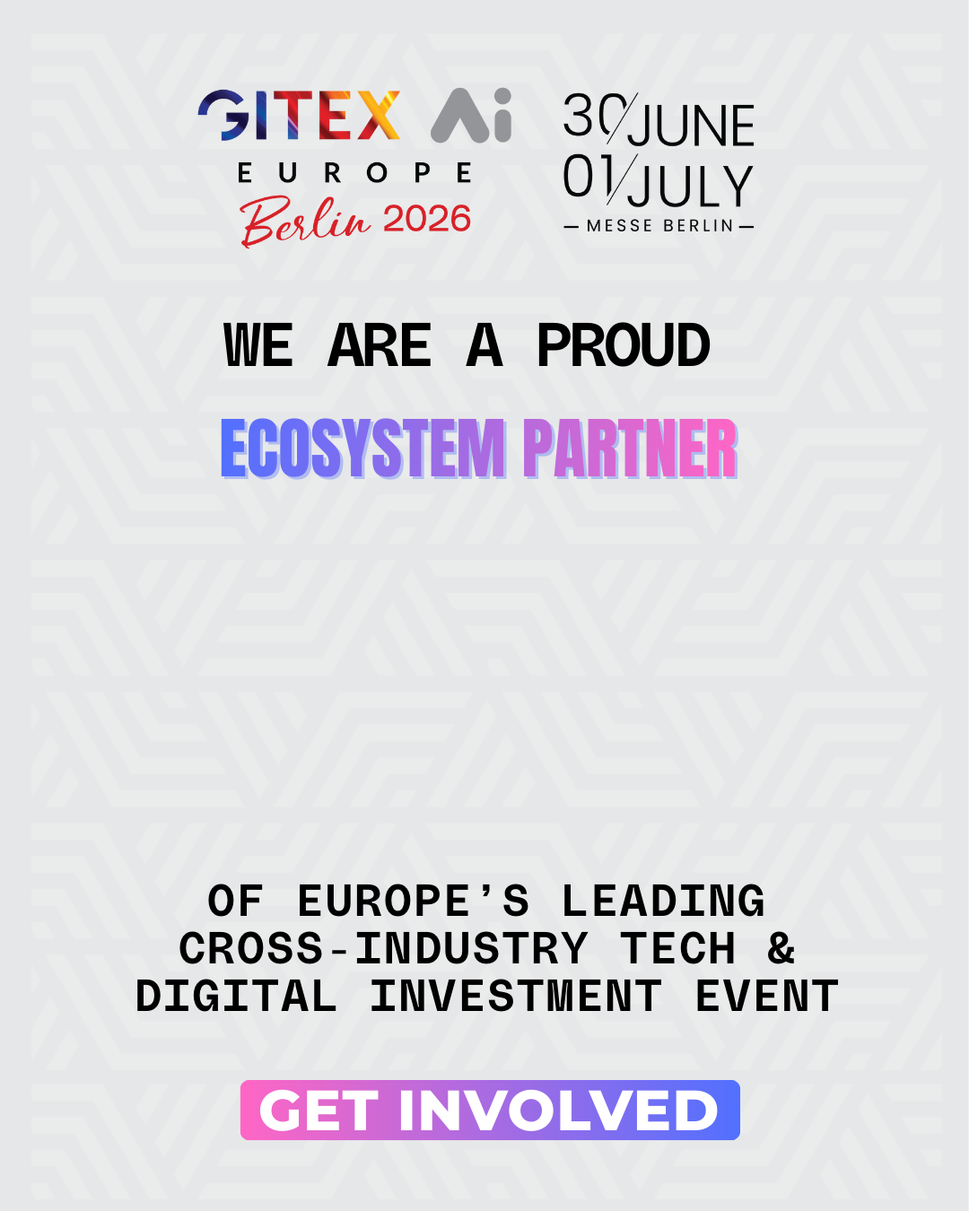 GITEX AI EUROPE Berlin 2026 - The most international technology and digital investment cross-industry event in Europe!